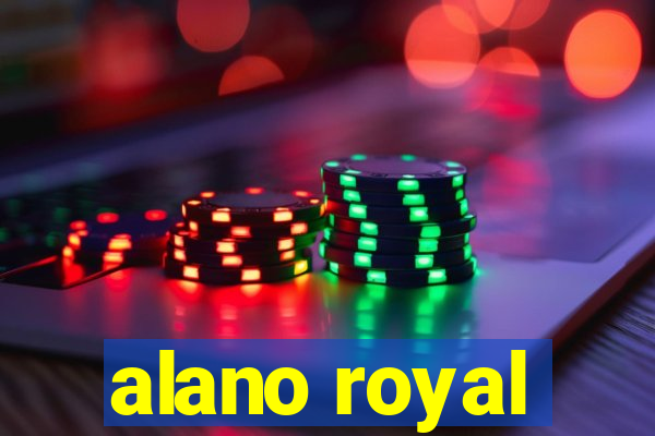 alano royal